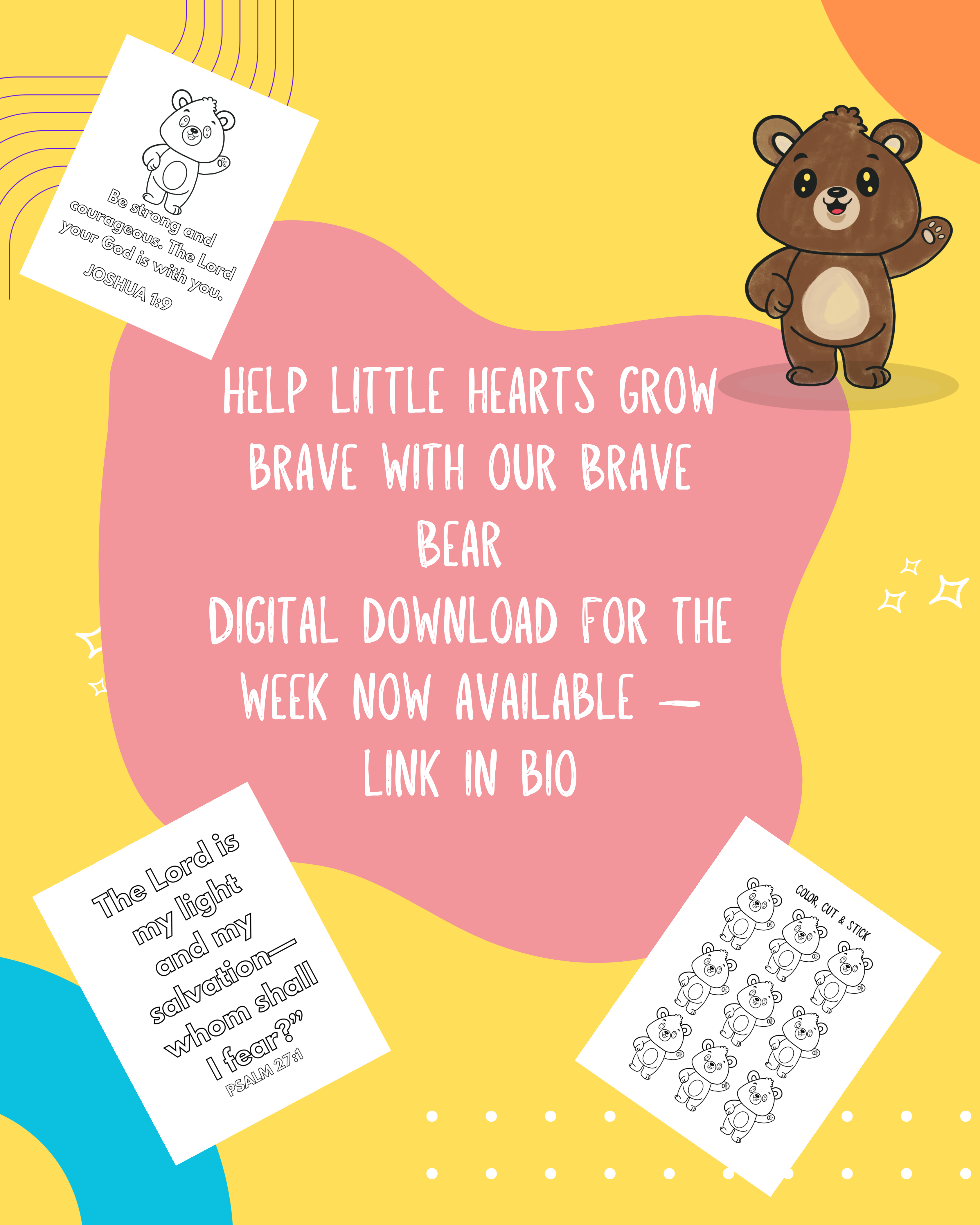 Verse of the Week for Brave Hearts – with Benny the Bear